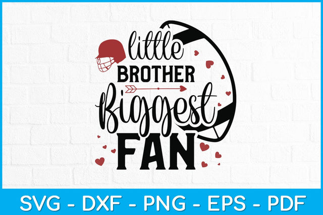 Little Brother Biggest Fan Football Svg Design SVG artprintfile 