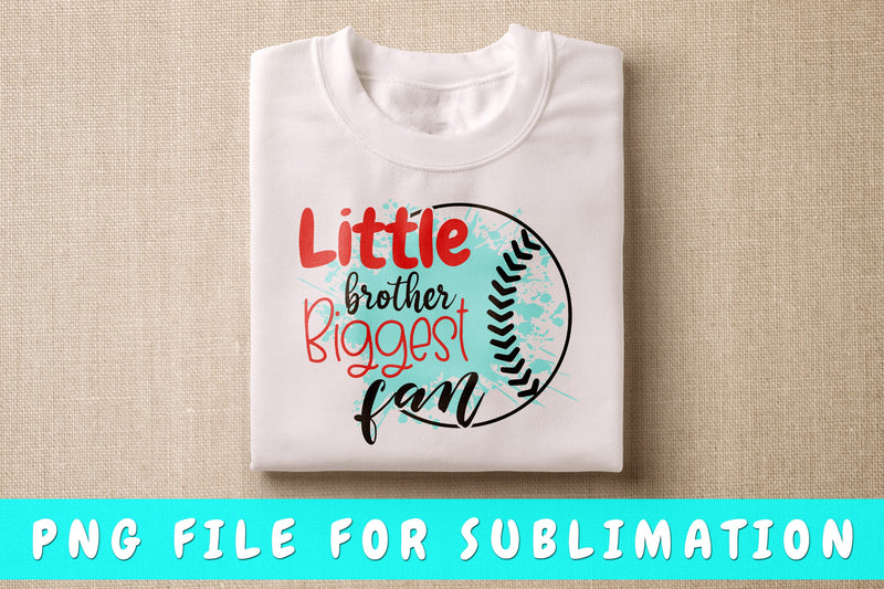 Little Brother Biggest Fan PNG, Baseball Design For Sublimation Sublimation HappyDesignStudio 