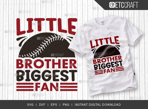 Little Brother Biggest Fan SVG Cut File, Baseball Svg, Sports Svg, Baseball Quotes, Baseball Cutting File, TG 01877 SVG ETC Craft 