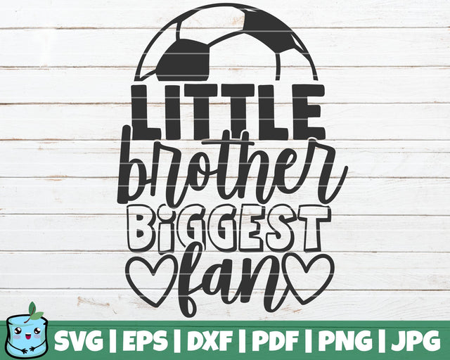 Little Brother Biggest Fan SVG MintyMarshmallows 