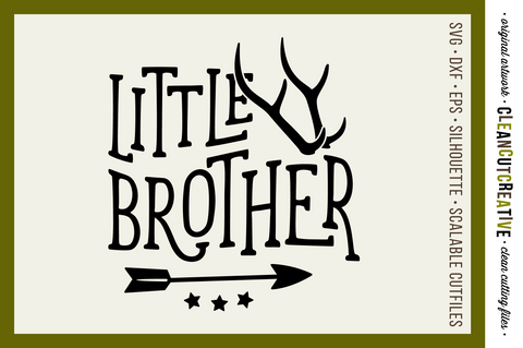 Little Brother cutfile design with Antlers and Arrow | SVG craft file SVG CleanCutCreative 