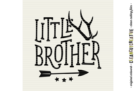 Little Brother cutfile design with Antlers and Arrow | SVG craft file SVG CleanCutCreative 