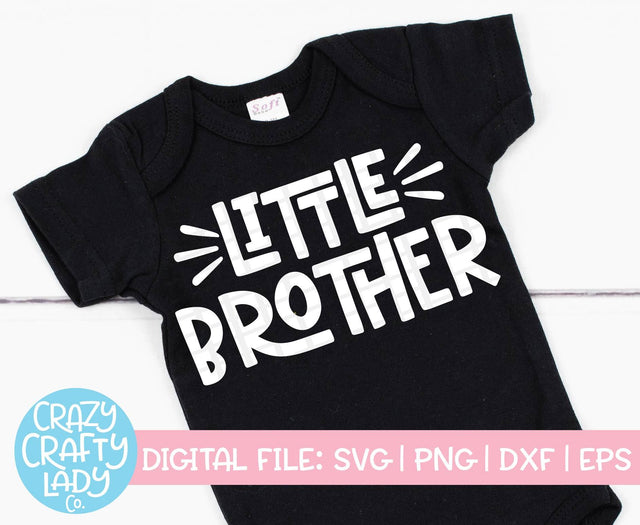 Little Brother | Sibling SVG Cut File SVG Crazy Crafty Lady Co. 