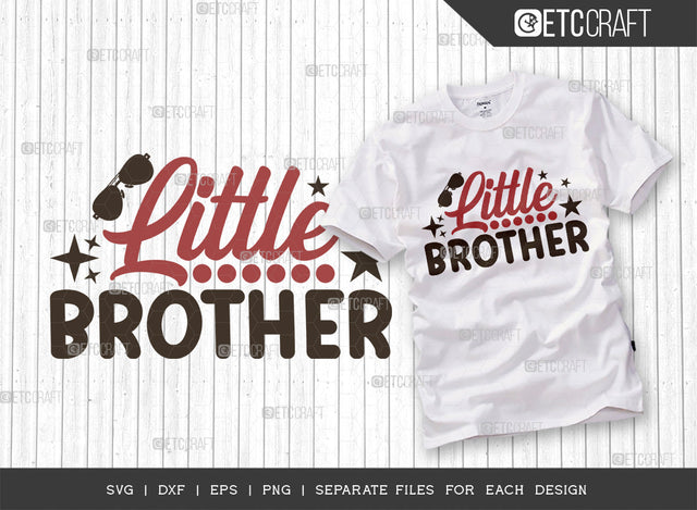 Little Brother SVG Cut File, Newborn Svg, Baby Bump Svg, Cute Baby Svg, Baby Quotes, TG 00068 SVG ETC Craft 