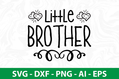 Little Brother SVG SVG nirmal108roy 