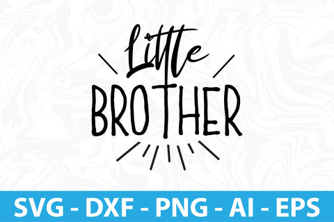 Little Brother- svg SVG orpitasn 