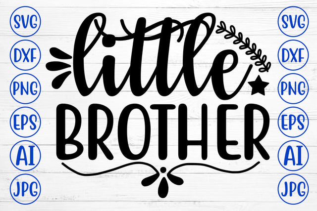LITTLE BROTHER SVG SVG Syaman 