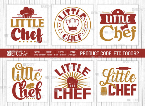 Little Chef SVG Bundle | Little Svg | Cooking Svg | Chef Svg | Kitchen Quotes | ETC T00092 SVG ETC Craft 
