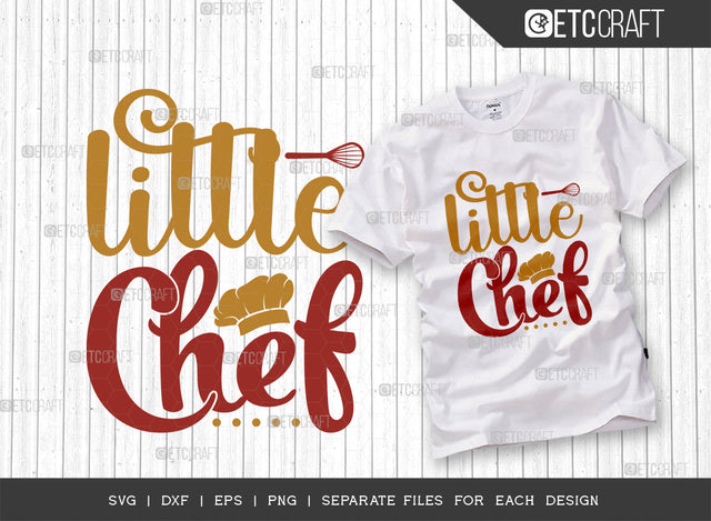 Little Chef SVG Cut File | Little Svg | Cooking Svg | Chef Svg | Kitchen Quotes | ETC T00092 SVG ETC Craft 