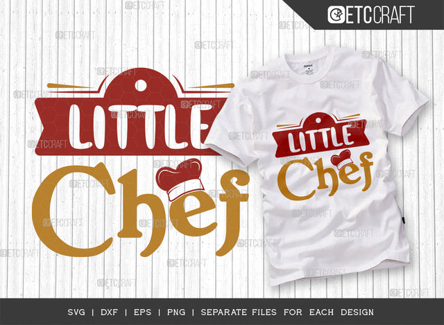 Little Chef SVG Cut File | Little Svg | Cooking Svg | Chef Svg | Kitchen Quotes | ETC T00092 SVG ETC Craft 