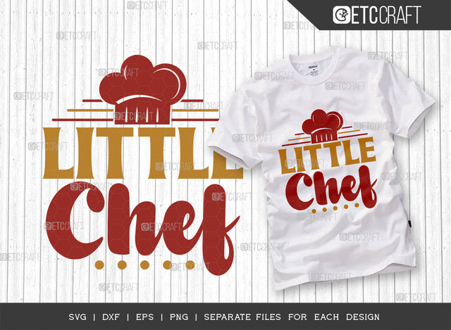 Little Chef SVG Cut File | Little Svg | Cooking Svg | Chef Svg | Kitchen Quotes | ETC T00092 SVG ETC Craft 