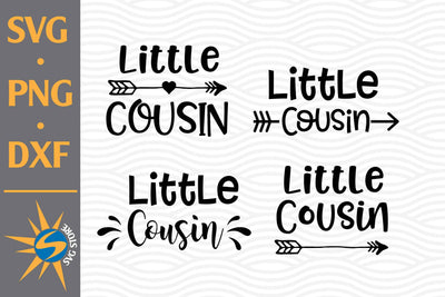 Little Cousin SVG, PNG, DXF Digital Files Include SVG SVGStoreShop 