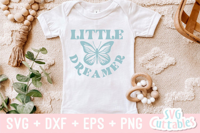 Little Dreamer svg - Baby Shirt svg - Cut File - svg - dxf - eps - png - Silhouette - Cricut SVG Svg Cuttables 