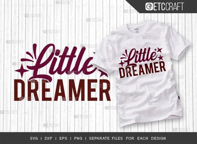 Little Dreamer SVG Cut File, Newborn Svg, Baby Bump Svg, Cute Baby Svg, Baby Quotes, TG 00073 SVG ETC Craft 