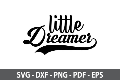 little dreamer svg SVG nirmal108roy 