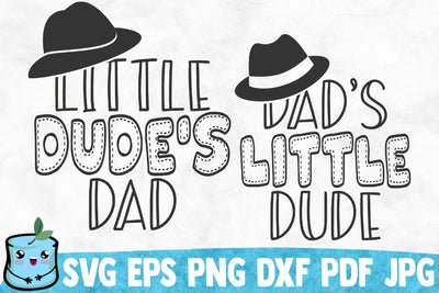 Little Dude's Dad / Dad's Little Dude SVG MintyMarshmallows 