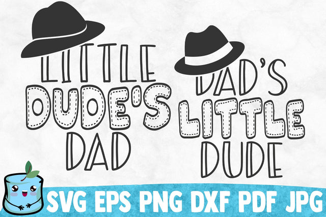 Little Dude's Dad / Dad's Little Dude SVG MintyMarshmallows 