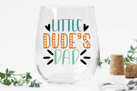Little Dude's Dad Svg SVG Creativeart88 
