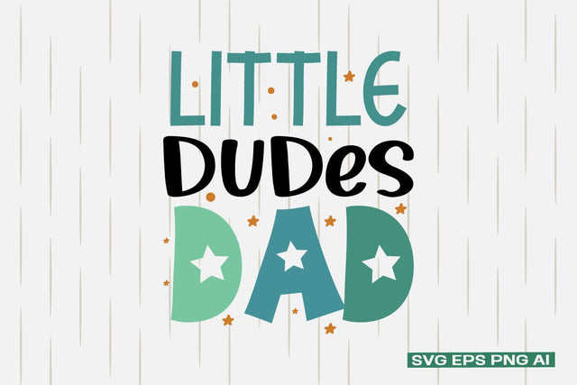 Little Dudes Dad SVG SVG designmaster24 