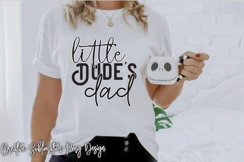 Little Dude's Dad Svg Vol-1 SVG Creativeart88 