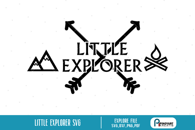 Little Explorer Svg SVG Pinoyart Kreatib 