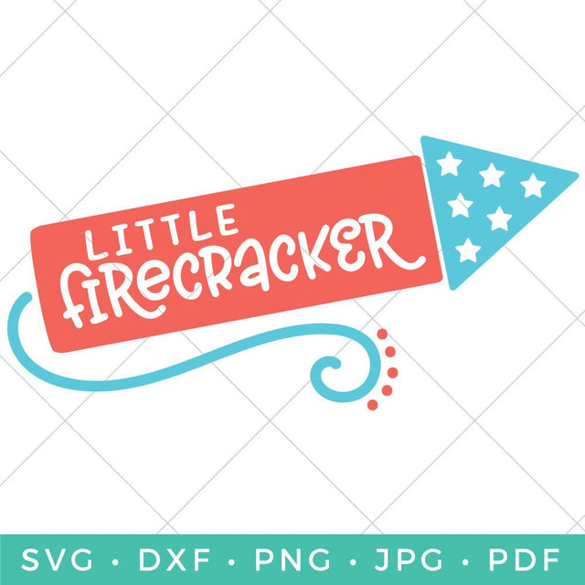 Little Firecracker SVG Hey Let's Make Stuff 