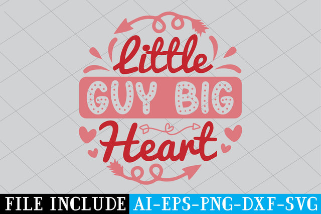Little Guy Big Heart SVG SVG Creativeart88 