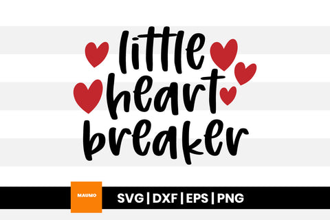 Little heart breaker valentine svg quote SVG Maumo Designs 