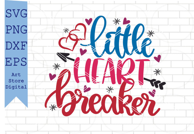 Little Heartbreaker (3) Svg, Valentine Svg, Png, Dxf, Eps Cut Files SVG Artstoredigital 