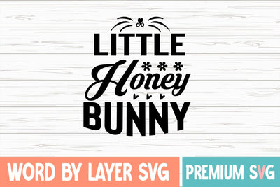 Little Honey Bunny SVG Blessedprint 