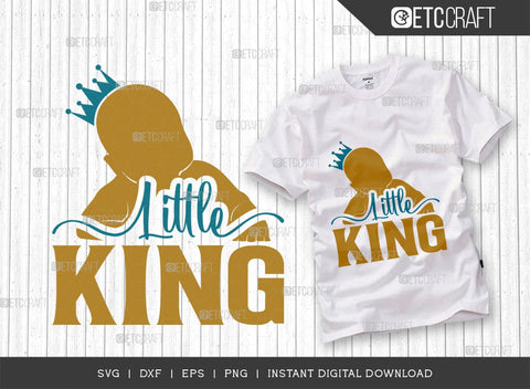Little King SVG Cut File, Newborn Svg, Little Boss Svg, Cute Baby Svg, Baby Quotes, TG 01585 SVG ETC Craft 