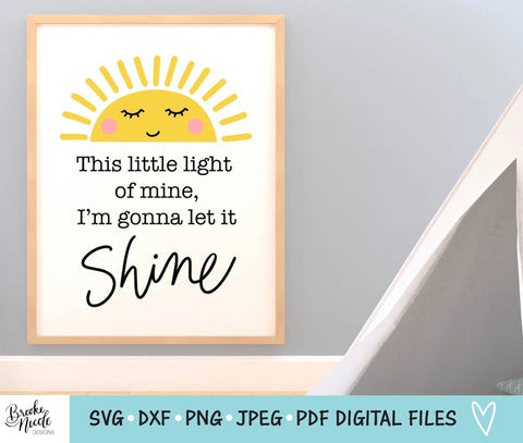 Little Light of Mine SVG Cut File | Christian tshirt SVG | png | jpeg | dxf | Cricut SVG | Silhouette | Instant Download | nursery sign svg | kids tshirt svg SVG Brooke Nicole Designs 