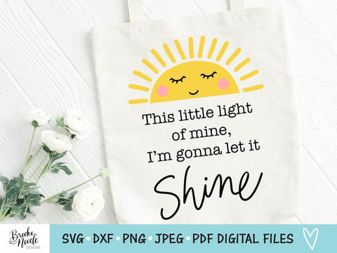 Little Light of Mine SVG Cut File | Christian tshirt SVG | png | jpeg | dxf | Cricut SVG | Silhouette | Instant Download | nursery sign svg | kids tshirt svg SVG Brooke Nicole Designs 