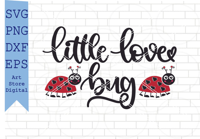Little Love Bug (2) Svg, Valentine Svg, Png, Dxf, Eps Cut Files SVG Artstoredigital 