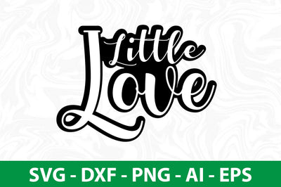 Little Love svg SVG nirmal108roy 