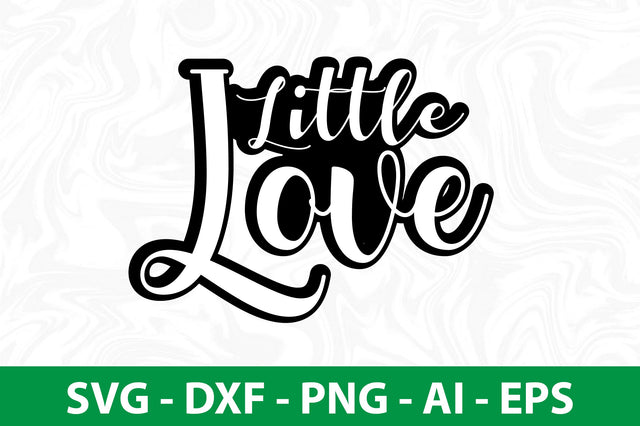 Little Love svg SVG nirmal108roy 