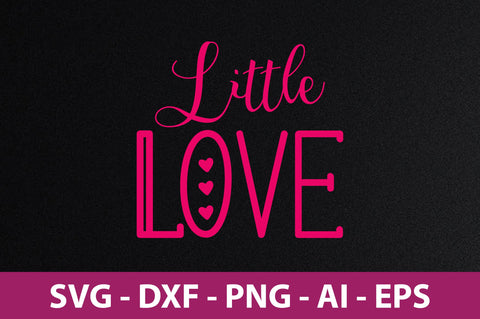 Little Love svg SVG nirmal108roy 