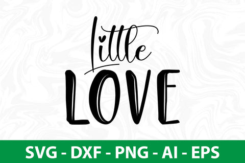Little Love svg SVG nirmal108roy 