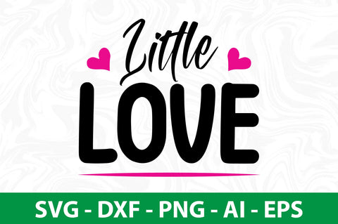 Little Love svg SVG orpitasn 