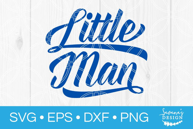 Little Man SVG SavanasDesign 