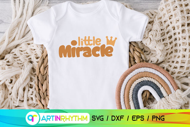 Little Miracle, Baby svg SVG Artinrhythm shop 