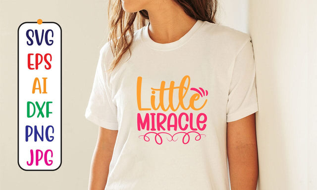 Little Miracle SVG Cut File SVG Syaman 