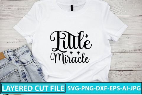 Little Miracle SVG Cut File SVG Syaman 