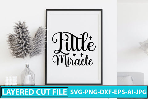 Little Miracle SVG Cut File SVG Syaman 