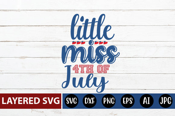 little miss 4th of July SVG cut file SVG Blessedprint 