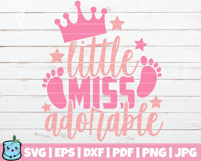 Little Miss Adorable SVG MintyMarshmallows 