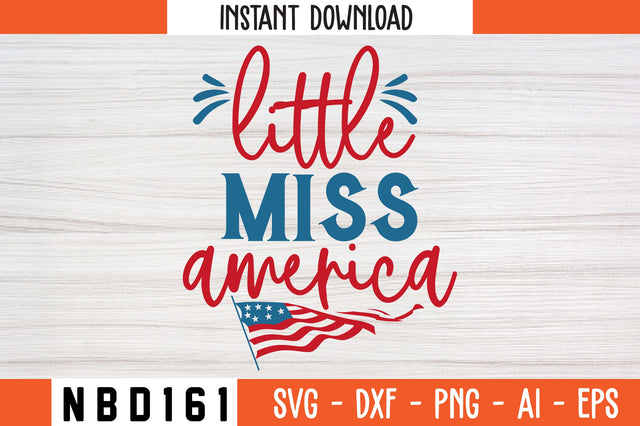 little miss america Svg Design SVG Nbd161 