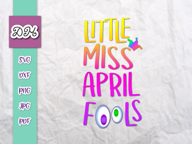 Little Miss April Fools Print & Cut SVG Digitals by Hanna 