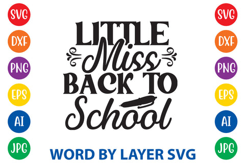 Little Miss Back To School, Back To School SVG Design SVG Rafiqul20606 