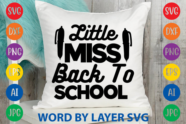 Little Miss Back To School, Back To School SVG SVG Rafiqul20606 
